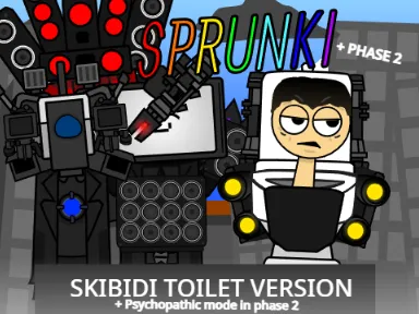 Sprunki Skibidi Toilet